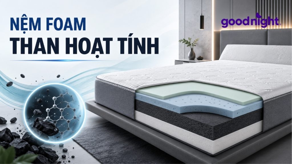 Nệm foam than hoạt tính - ưu, nhược điểm và lưu ý sử dụng 1 Nệm foam than hoạt tính - ưu, nhược điểm và lưu ý sử dụng